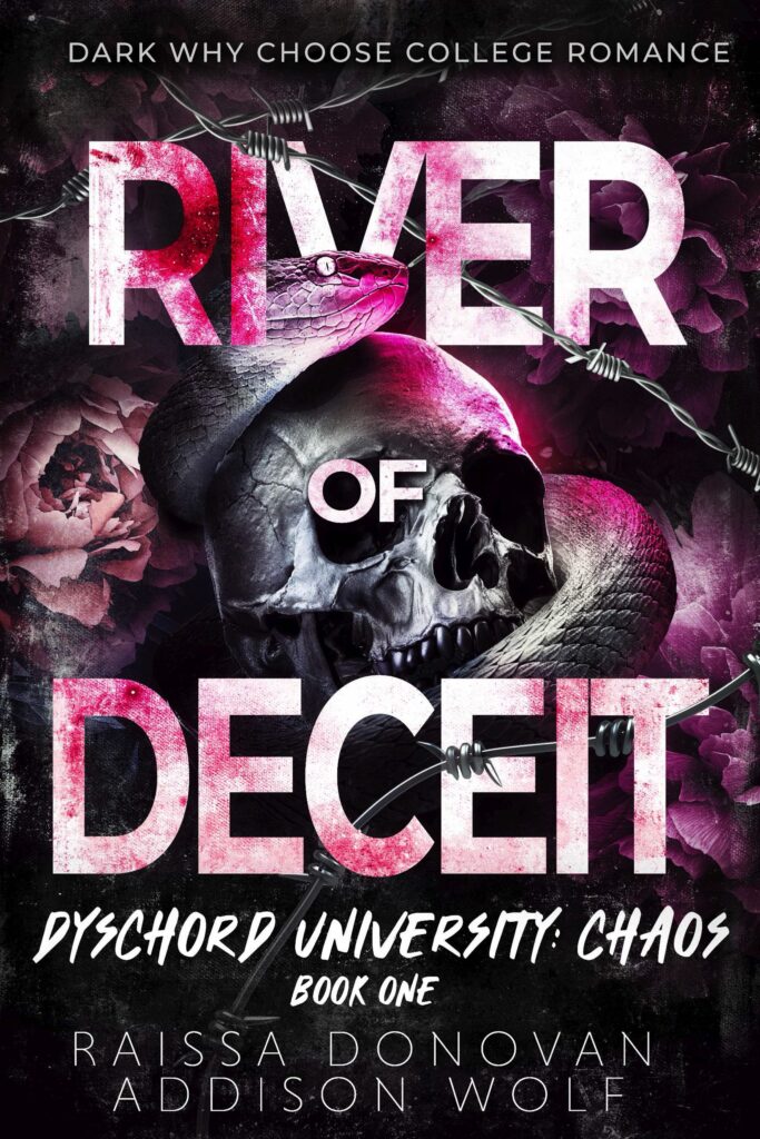 book cover of River of Deceit by Raissa Donovan & Addison Wolf, dark why choose college romance, with a pink skull and snake